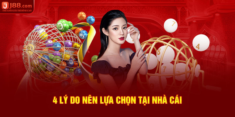 4 lý do nên lựa chọn tham gia tại nhà cái