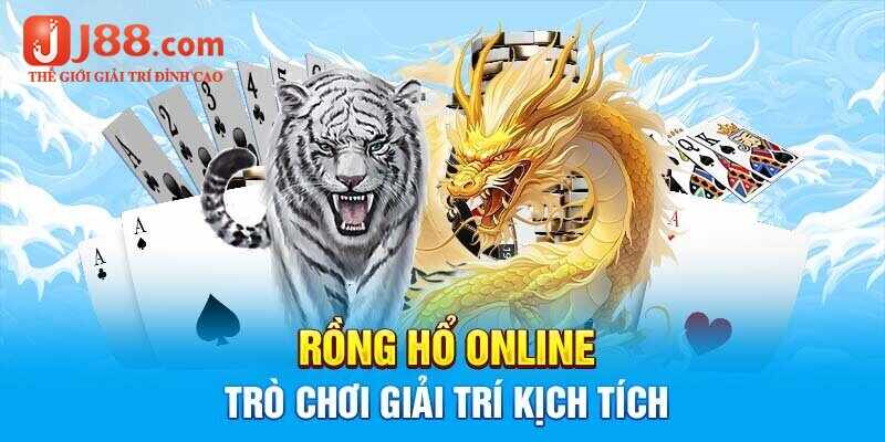 Mẹo chơi rồng hổ dễ thắng cho newbie
